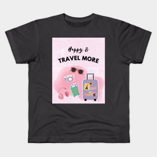 Happy & travel more Kids T-Shirt